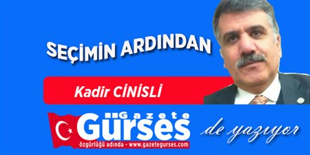 SEÇIMIN ARDINDAN