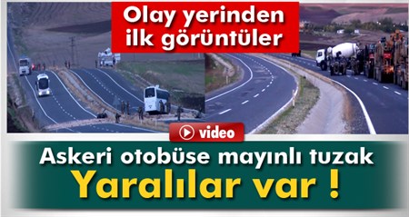 Askeri otobüse mayinli tuzak: Yaralilar var !