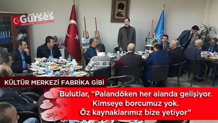 BASKAN BULUTLAR: “PALANDÖKEN HER ALANDA GELISIYOR”