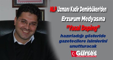 DEMIRBÜKEN, GAZETECILERE ISIMLERINI BILE UNUTTURACAK