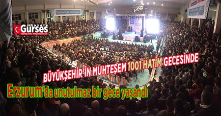 BÜYÜKSEHIR’DEN MUHTESEM 1001 HATIM GECESI