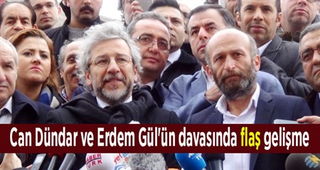 Can Dündar ve Erdem Gül