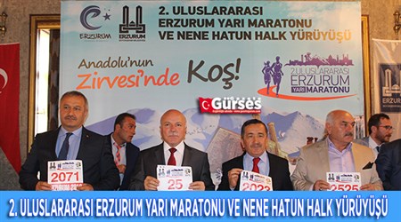 2. ULUSLARARASI ERZURUM YARI MARATONU VE NENE HATUN HALK YÜRÜYÜSÜ