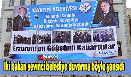 Iki bakan sevinci belediye duvarina böyle yansidi