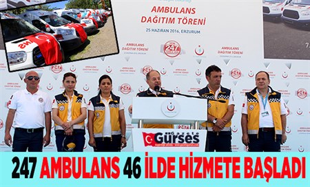 247 AMBULANS 46 ILDE HIZMETE BASLADI