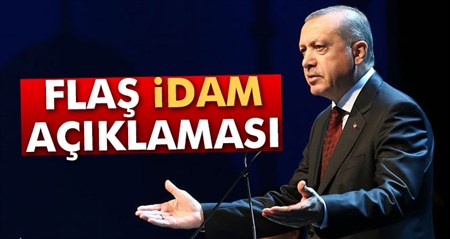 Cumhurbaskani Erdogan’dan ’idam isteriz’ sloganina cevap