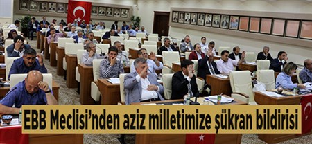 EBB Meclisi’nden aziz milletimize sükran bildirisi