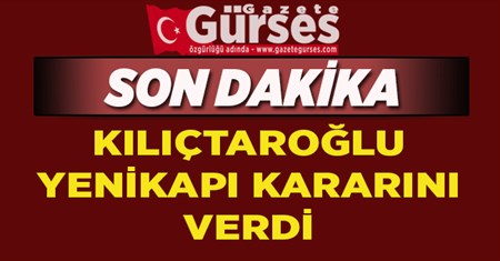 CHP kararini verdi: Kiliçdaroglu da katiliyor