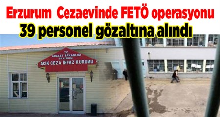 Cezaevinde FETÖ operasyonu