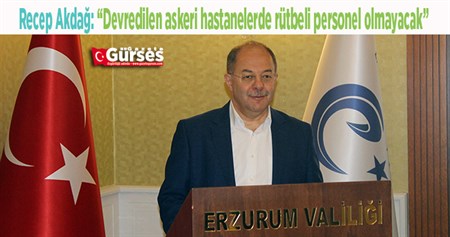 Recep Akdag: “Devredilen askeri hastanelerde rütbeli personel olmayacak”