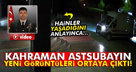 Kahraman Astsubay Demir’in yeni görüntüleri ortaya çikti