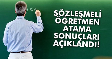 Sözlesmeli ögretmen atama sonuçlari açiklandi!