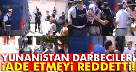 Yunan mahkemesi 3 darbeci subayin Türkiye’ye iadesini reddetti