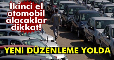 Ikinci el otomobilde yeni düzenleme