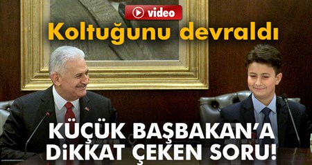 Basbakan Yildirim, koltugunu çocuk basbakana devretti