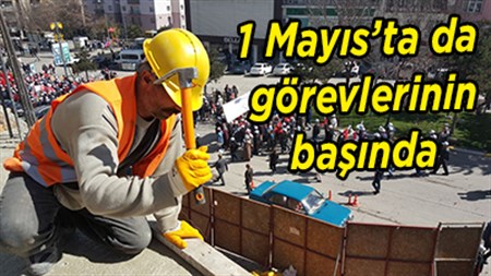 Insaat isçileri 1 Mayis’ta da görevlerinin basinda