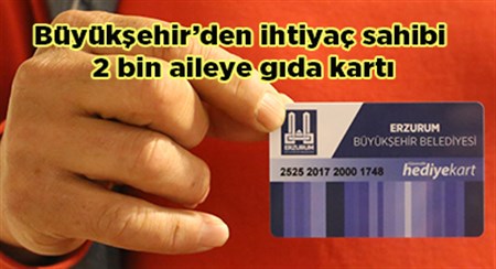 Büyüksehir’den ihtiyaç sahibi 2 bin aileye gida karti