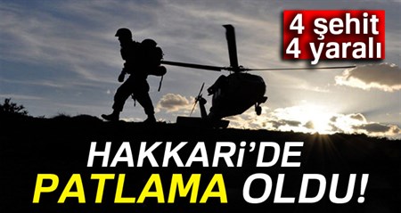 Hakkari’de patlama: 4 sehit, 4 yarali