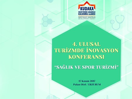 4. Ulusal Turizmde Inovasyon; Saglik ve Spor Turizmi Konferansi Erzurum’da yapilacak