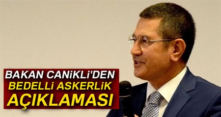 Bakan Canikli: 