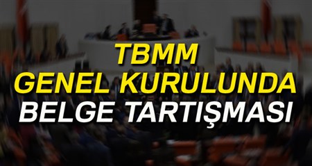 TBMM Genel Kurulunda tartisma