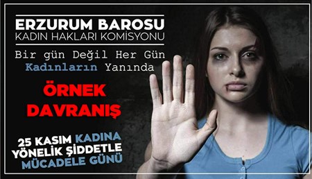 Erzurum Barosu Kadin Haklari Komisyonundan örnek davranis