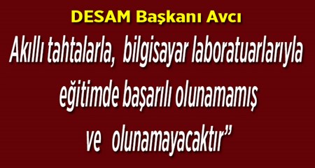 DESAM Baskani Avci: “Fatih projesi basarisiz olmamali”