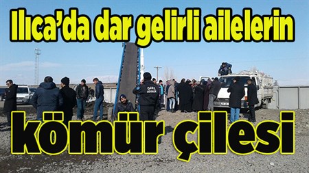 Ilica’da dar gelirli ailelerin kömür çilesi