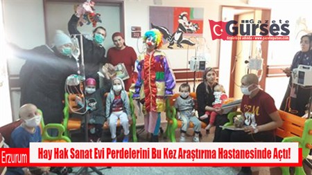 Hay Hak Sanat Evi Perdelerini Bu Kez Arastirma Hastanesinde Açti!