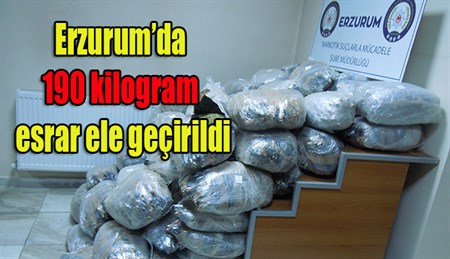 Erzurum’da 190 kilogram esrar ele geçirildi