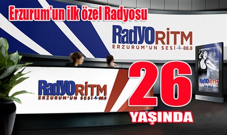 Erzurum’un ilk özel Radyosu Radyo Ritm 26 Yasinda..