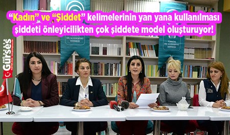 “Kadin” ve “Siddet” kelimelerinin yan yana kullanilmasi siddeti önleyicilikten çok siddete model olusturuyor!