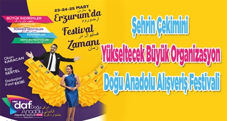 Erzurum MNG’den, Sehrin Çekimini Yükseltecek Büyük Organizasyon: Dogu Anadolu Alisveris Festivali