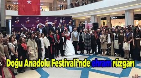 Dogu Anadolu Festivali’nde ehram rüzgari