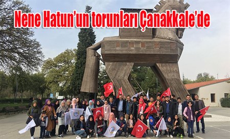 Nene Hatun’un torunlari Çanakkale’de