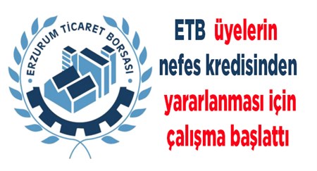 ETB, üyelerin nefes kredisinden yararlanmasi için çalisma baslatti