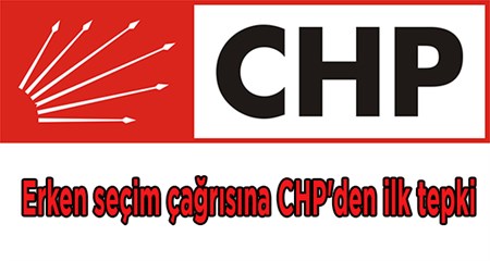 Erken seçim çagrisina CHP