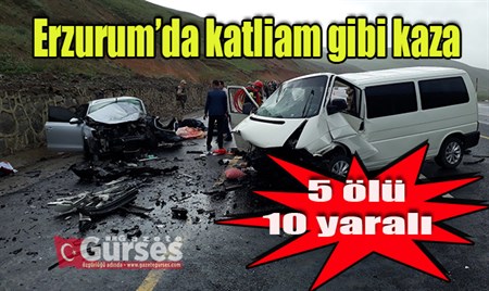 Erzurum’da katliam gibi kaza: 5 ölü, 10 yarali