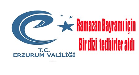 Valilikten Ramazan Bayrami tedbirleri açiklamasi