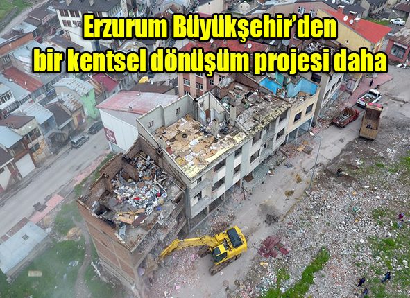 Büyüksehir’den bir kentsel dönüsüm projesi daha