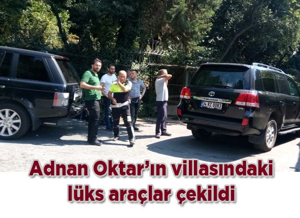 Adnan Oktar’in villasindaki lüks araçlar çekildi