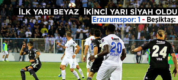 Spor Toto Süper Lig: B.B. Erzurumspor: 1 – Besiktas: 3