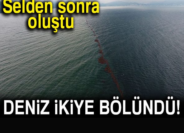 Deniz ikiye bölündü! Selden sonra olustu