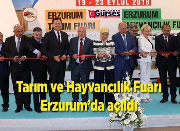 Tarim ve Hayvancilik Fuari Erzurum’da açildi