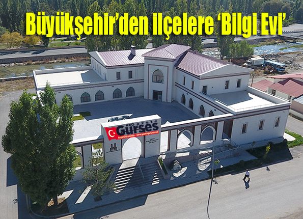 Büyüksehir’den ilçelere ‘Bilgi Evi’