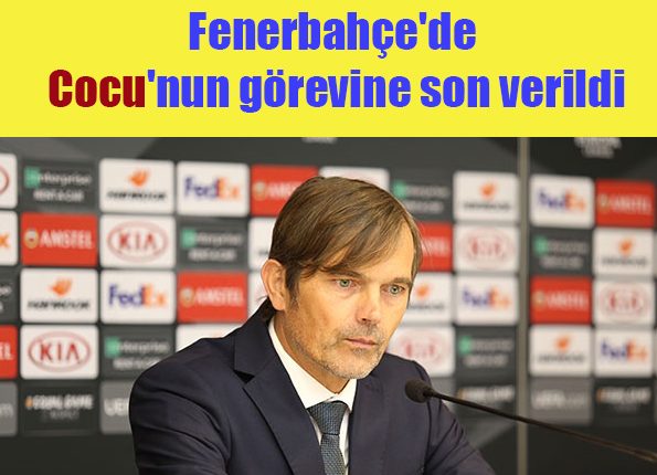 Fenerbahçe’de Cocu’nun görevine son verildi