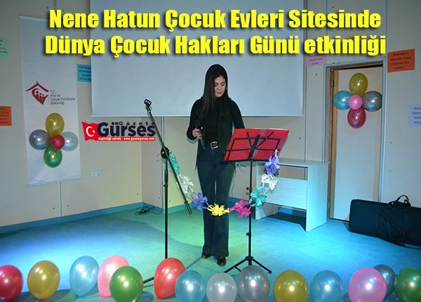 Nene Hatun Çocuk Evleri Sitesinde Dünya Çocuk Haklari Günü etkinligi