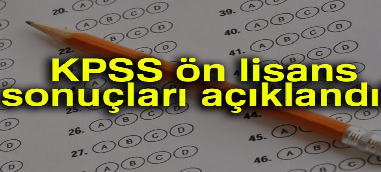 KPSS ön lisans sonuçlari açiklandi | KPSS Ön lisans sonuçlari SORGULA