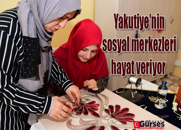 Yakutiye’nin sosyal merkezleri hayat veriyor