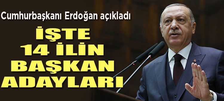 Cumhurbaskani Erdogan 14 baskan adayini daha açikladi!